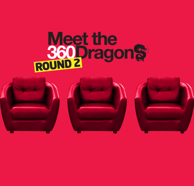 Meet the 360 Dragons | Round 2