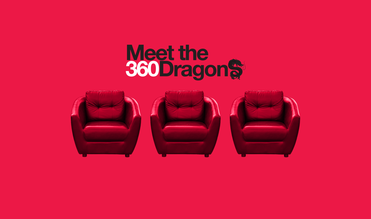 Meet the 360 Dragons!